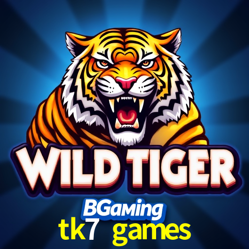 tk7 games,tk7.games